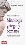 Mitologia griega y romana: Dioses, heroes, semidioses y monstruos