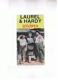 Laurel & Hardy in Utopia