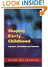 Shaping Early Childhood