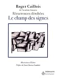 Le champ des signes : Récurrences dérobées