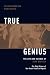 True Genius: The Life and Science of John Bardeen