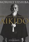 The Secret Teachings of Aikido