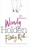 Cover of Filthy Rich by Wendy Holden 0755325117