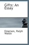 Gifts: An Essay
