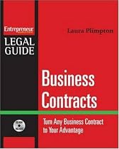 Business Contracts : Turn Any Business Contract to Your Advantage (Entrepreneur Legal Guides)