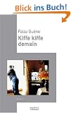 Kiffe kiffe demain
