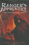 The Burning Bridge (Rangers Apprentice, Book 2)