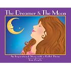 Click here to buy The Dreamer and The Moon by  Irene Zevgolis.
