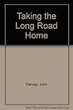 Taking the long road home