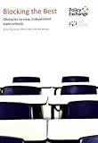 Blocking the best : obstacles to new, independent state schools