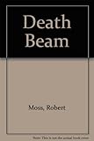 Death beam : a novel