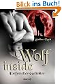 Wolf inside: Entfesselter Geliebter