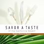 Savor A Taste Of The California Desert Signature Restaurant Recipes - Enhanced Edition