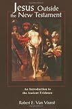 Cover of Jesus Outside the New Testament by Robert E.Van Voorst 0802843689