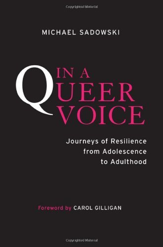 In a Queer Voice: Journeys of Resilience from Adolescence to Adulthood