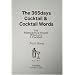 365���Υ����ƥ�ȥ����ƥ���� The 365days Cocktail & Cocktail Words (�����ƥ롦�������꡼Ģ)