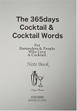 365���̃J�N�e���ƃJ�N�e�����t The 365days Cocktail & Cocktail Words (�J�N�e�����V�s�m�[�g)