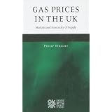 Gas Prices in the UK: Markets and Insecurity of Supply'
