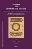 Avicenna and the Aristotelian tradition : introduction to reading Avicenna's philosophical works