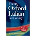 Pocket Oxford Italian Dictionary by Pat Bulhosen, Francesca Logi, and Loredana Riu