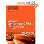 Microsoft Dynamics CRM 4 Integration Unleashed
