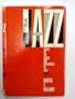 Art of Jazz: Essays on the Development and Nature of Jazz (Roots of Jazz)