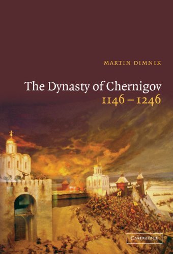 The Dynasty of Chernigov, 1146-1246