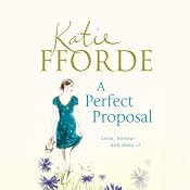 A Perfect Proposal | [Katie Fforde]