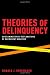 Theories of Delinquency: An Examination of Explanations of Delinquent Behavior