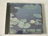 Deep River - Southern Folk Songs and Spirituals - The Colorado Choir