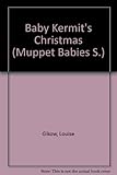 Baby Kermit's Christmas