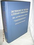 Dictionary of British literary characters : 18th- and 19th-century novels