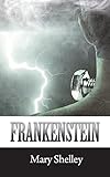 Frankenstein, or, The modern Prometheus