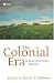 The Colonial Era: A Documentary Reader (Uncovering the Past: Documentary Readers in American History)