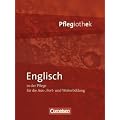 Pflegiothek: Englisch in der Pflege: Sch�lerbuch