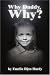 Why Daddy, Why?