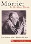 Morrie In His Own Words