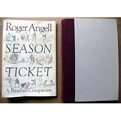 Season Ticket: A Baseball Companion