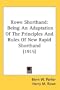Rowe Shorthand: Being An Adaptation Of The Principles And Rules Of New Rapid Shorthand (1915)
