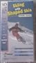 Skip Tips 5:Skiing With Shaped Skis [VHS]