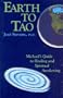 Earth to Tao: Michael's Guide to Healing and Spiritual Awakening (A Michael Speaks Book)