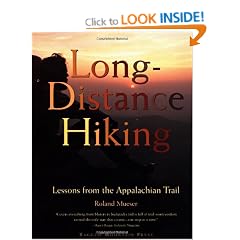 Long-Distance Hiking: Lessons from the Appalachian Trail (Official Guides to the Appalachian Trail)