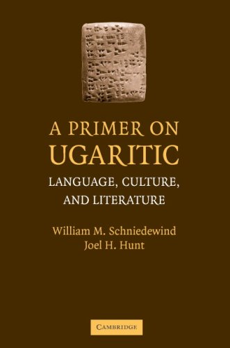 A Primer on Ugaritic: Language, Culture and Literature under General in The Books Store