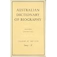 Australian Dictionary of Biography Volume 12: 1891-1939, Smy-Z (Australian Dictionary of Biography)