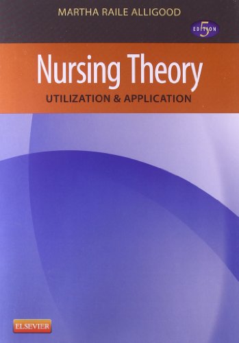 nursing theory utilization  application 5e