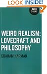 Weird Realism: Lovecraft and Philosophy