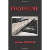 Deadlineby James A. Anderson