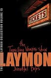 The Richard Laymon Collection: The Travelling Vampire Show AND Dreadful Tales v. 15