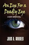 An Eye for a Deadly Eye
