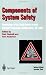 Components of System Safety: Proceedings of the Te...